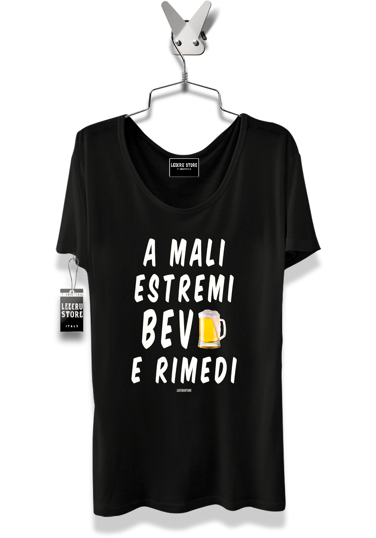 T-Shirt LeecruStore" A male estremi bevi e rimedi"
