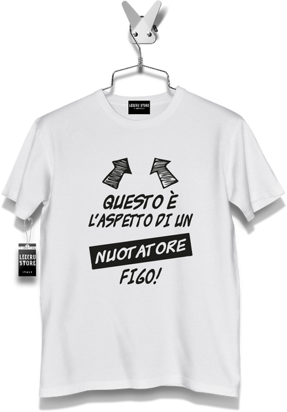 T-Shirt LeecruStore" Questo è l'aspetto di un nuotatore figo!"