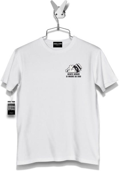 T-Shirt LeecruStore" Niente Airbag "