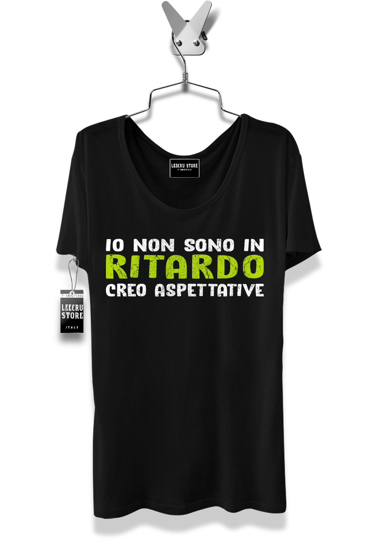 T-Shirt LeecruStore" Io non sono in ritardo "