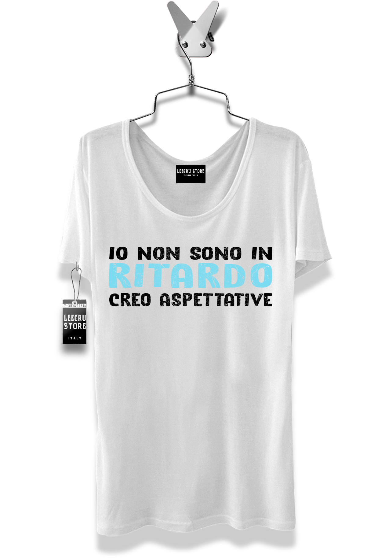 T-Shirt LeecruStore" Io non sono in ritardo "