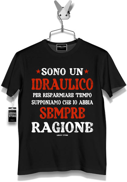 T-Shirt LeecruStore" Sono un Idraulico "