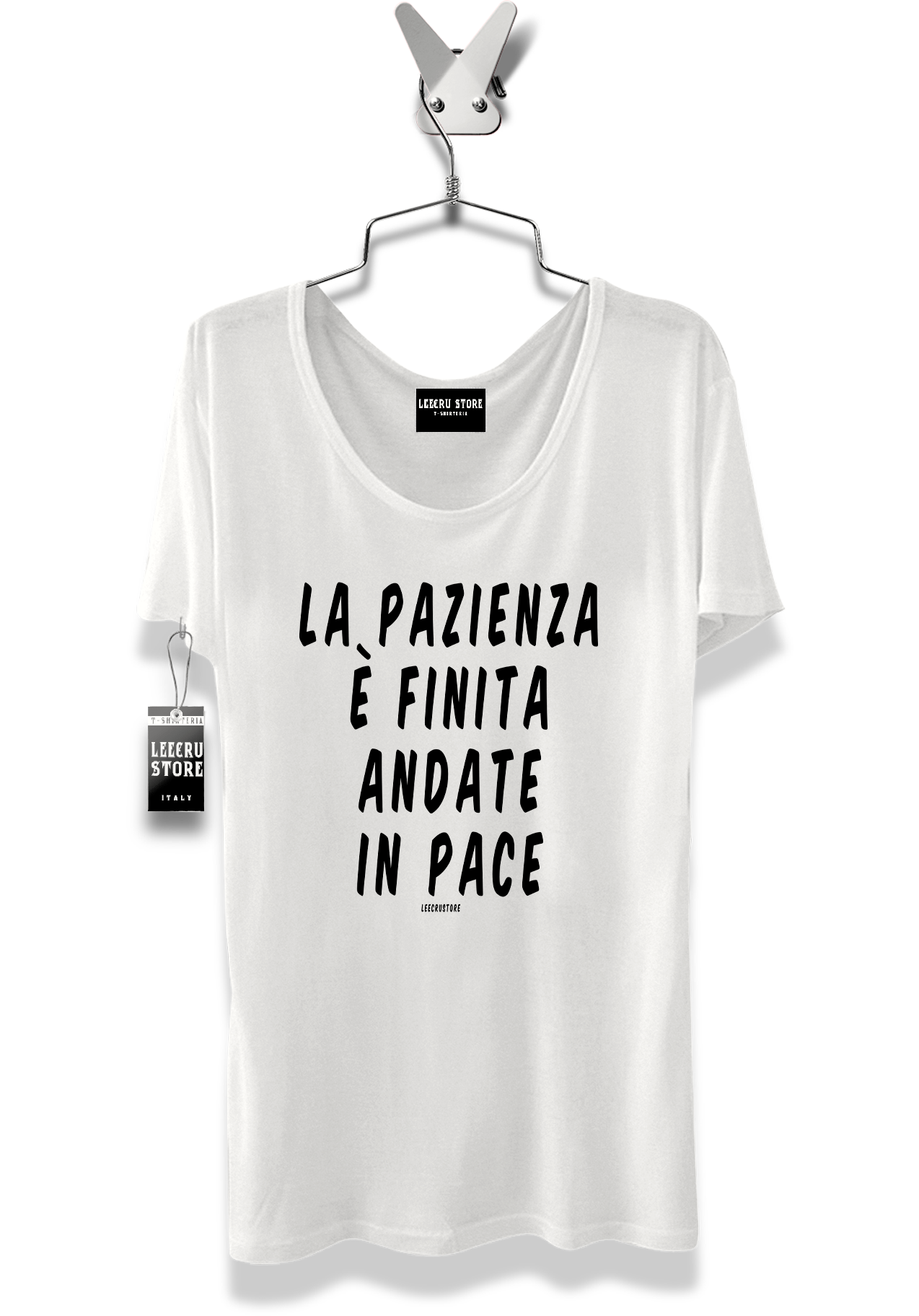 T-Shirt LeecruStore" La pazienza è finita andate in pace"