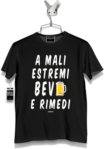 T-Shirt LeecruStore" A male estremi bevi e rimedi"