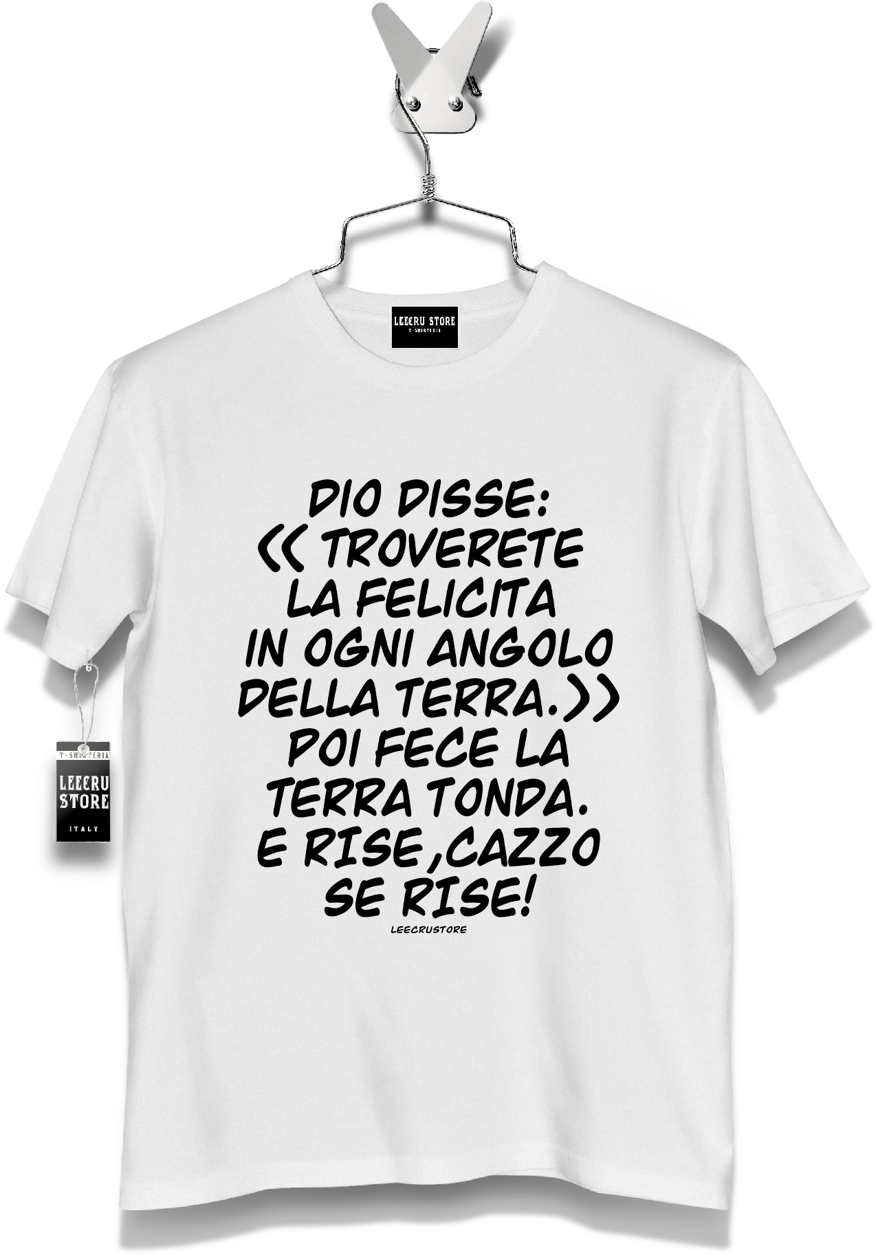 T-Shirt LeecruStore" Dio disse "