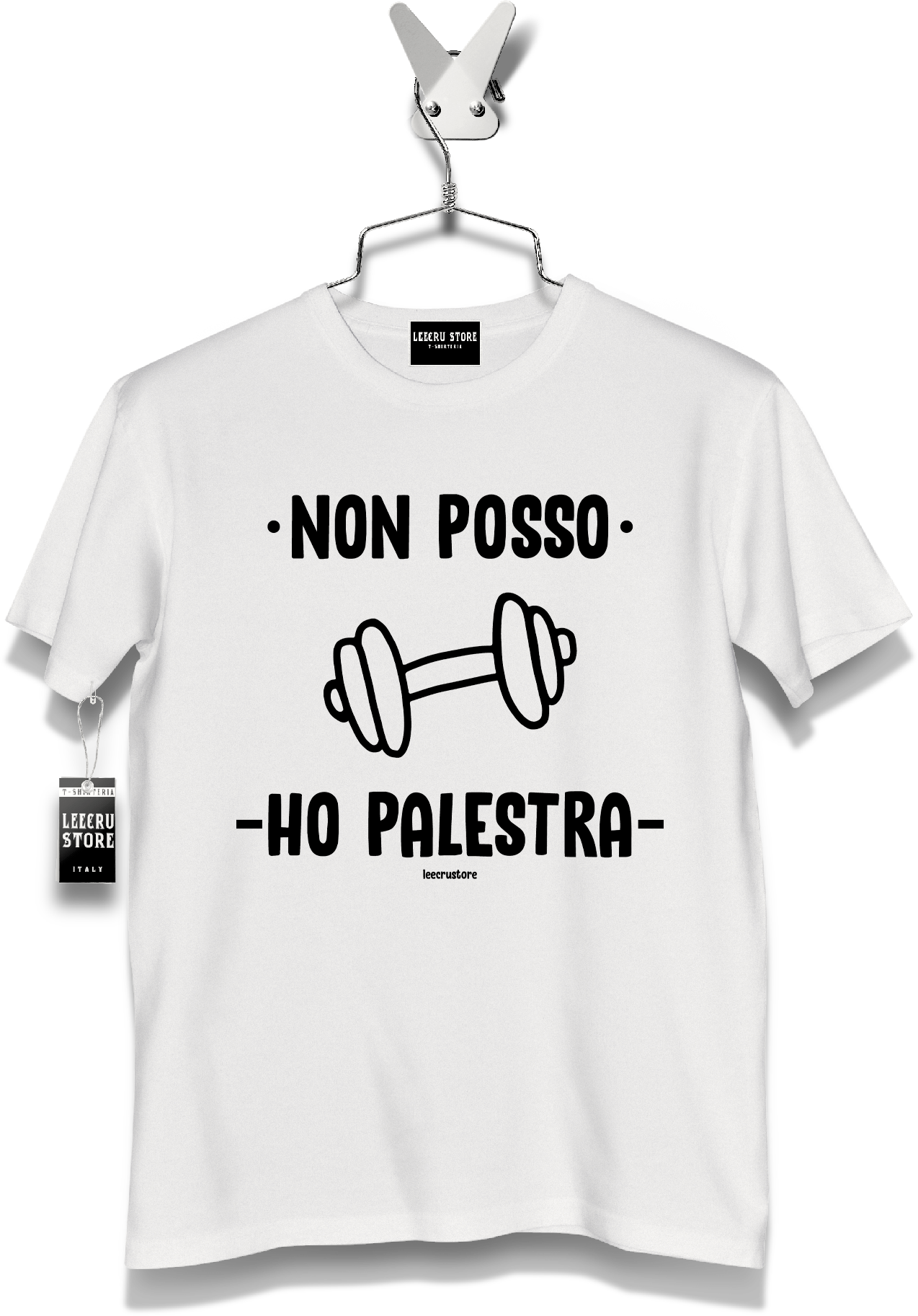T-Shirt LeecruStore" Non posso ho palestra"