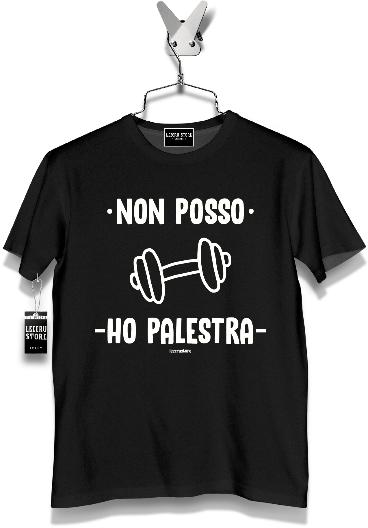 T-Shirt LeecruStore" Non posso ho palestra"