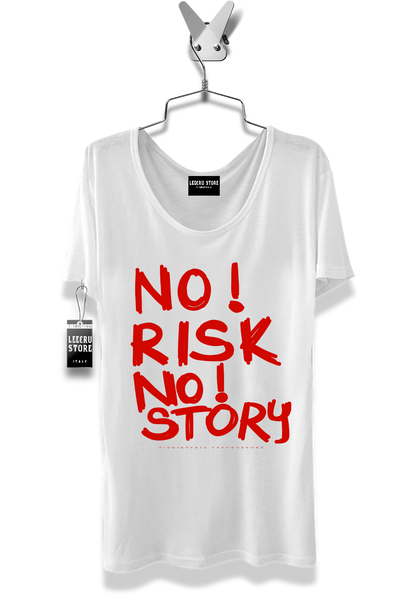 T-Shirt LeecruStore"No! risk No! Story