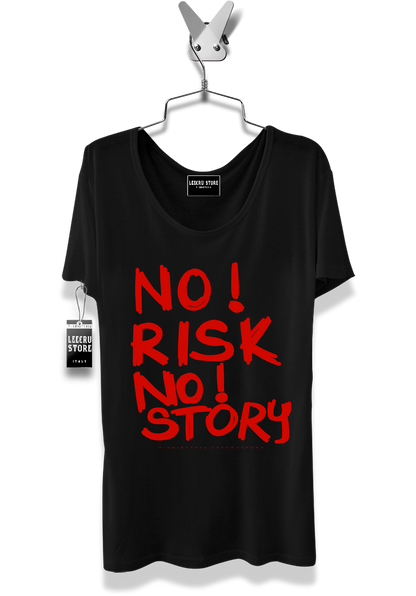 T-Shirt LeecruStore"No! risk No! Story